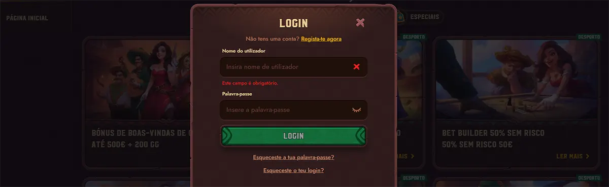 Portuguese online casino login popup with username and password fields, validation error text under the username field, a green login button, and links for forgotten password or login details over a darkened homepage background.